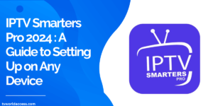 IPTV Smarters Pro